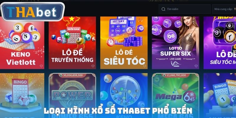 Loại hình Xổ số THABET phổ biến